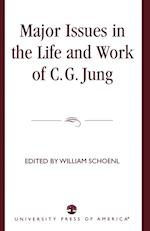 Major Issues in the Life and Work of C.G. Jung