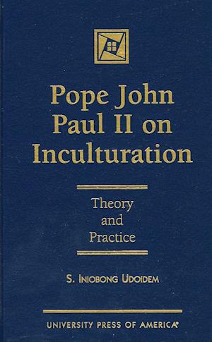 Pope John Paul on Inculturation