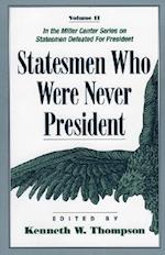 Statesmen Who Were Never President