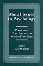 Moral Issues in Psychology