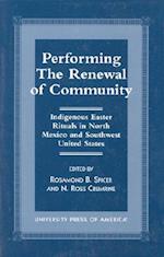 Performing the Renewal of Community