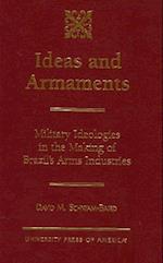 Ideas and Armaments