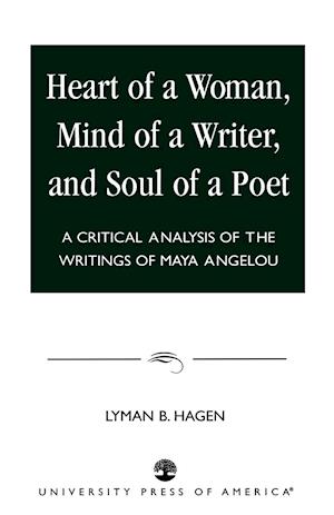Heart of a Woman, Mind of a Writer, and Soul of a Poet