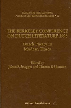 The Berkeley Conference on Dutch Literature- 1995