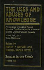 The Uses and Abuses of Knowledge