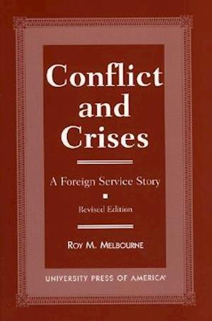 Conflict and Crisis