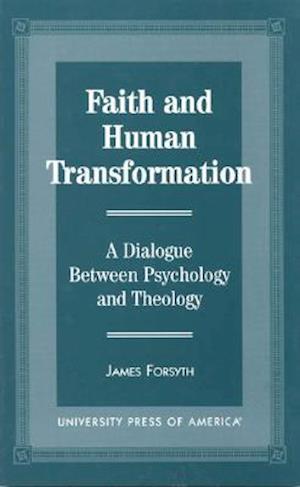 Faith and Human Transformation