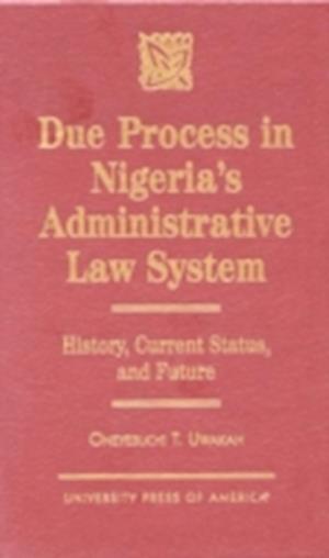 Due Process in Nigeria's Administrative Law System