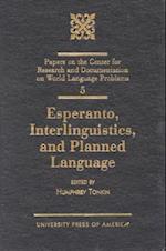 Esperanto, Interlinguistics, and Planned Language