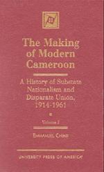 The Making of Modern Cameroon