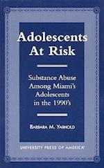 Adolescents at Risk