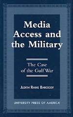 Media Access and the Military