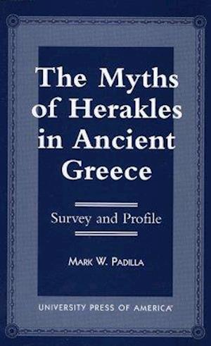 The Myths of Herakles in Ancient Greece