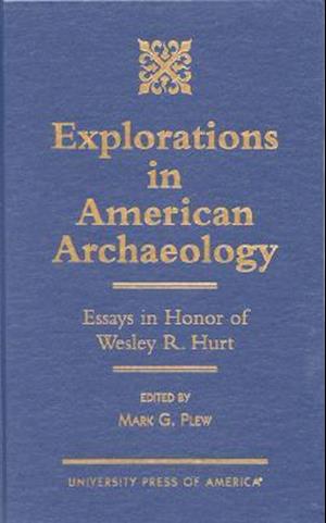 Explorations in American Archaeology