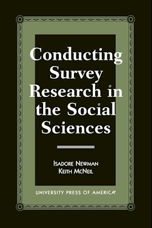 Conducting Survey Research in the Social Sciences