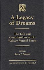 A Legacy of Dreams