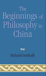 The Beginnings of Philosophy in China