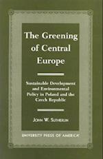 The Greening of Central Europe