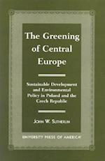 The Greening of Central Europe