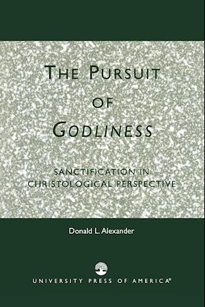 The Pursuit of Godliness