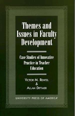 Themes and Issues in Faculty Development