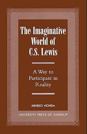 The Imaginative World of C.S. Lewis