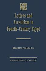 Letters and Asceticism in Fourth-Century Egypt