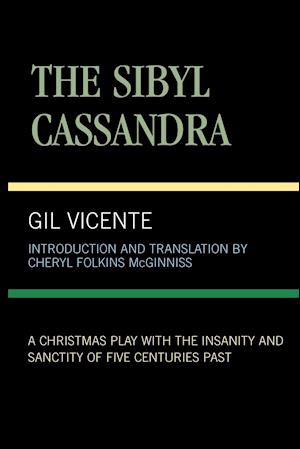 The Sibyl Cassandra