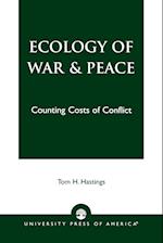 Ecology of War & Peace