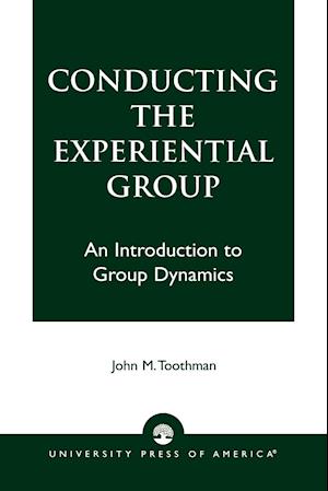 Conducting the Experiential Group