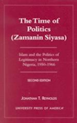 The Time of Politics (Zamanin Siyasa)