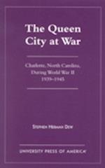 The Queen City at War