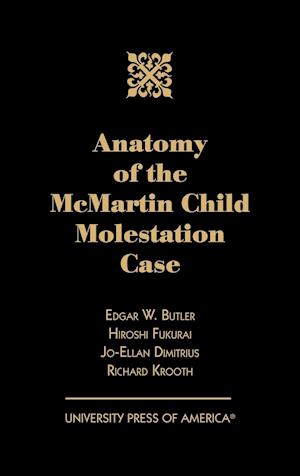 Anatomy of the McMartin Child Molestation Case