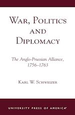 War, Politics and Diplomacy