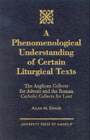 A Phenomenological Understanding of Certain Liturgical Texts