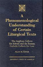 A Phenomenological Understanding of Certain Liturgical Texts