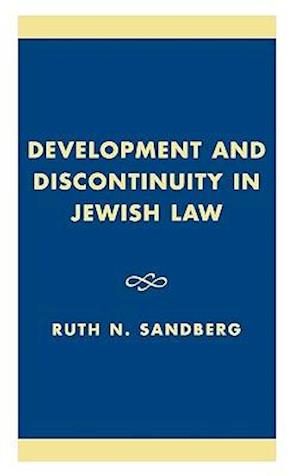 Development and Discontinuity in Jewish Law