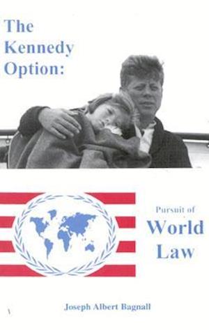 The Kennedy Option