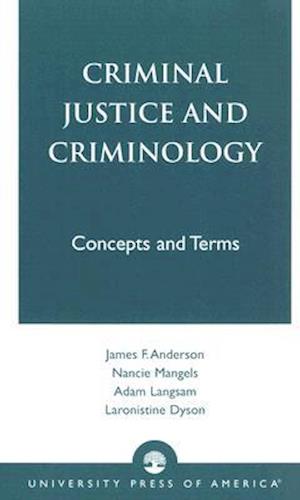 Criminal Justice and Criminology