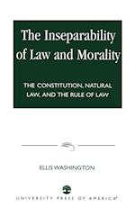 The Inseparability of Law and Morality