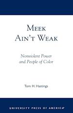 Meek Ain't Weak