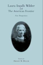Laura Ingalls Wilder and the American Frontier