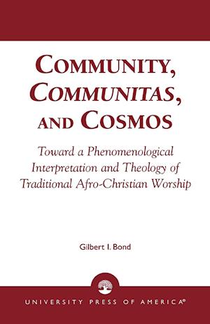 Community, Communitas, and Cosmos