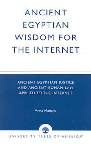 Ancient Egyptian Wisdom for the Internet
