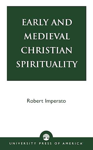 Early and Medieval Christian Spirituality