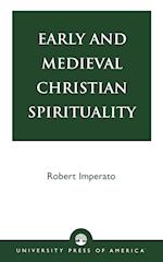 Early and Medieval Christian Spirituality