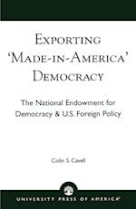 Exporting 'Made in America' Democracy