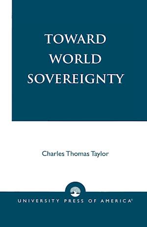 Toward World Sovereignty