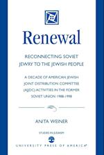 Renewal: Reconnecting Soviet Jewry to the Soviet People