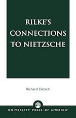 Rilke's Connections to Nietzsche